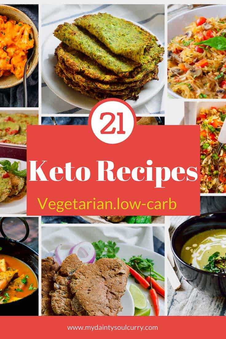 A mouthwatering collection of rich and scrumptious keto desserts. 21 Keto Veg Recipes Vegan Vegetarian My Dainty Soul Curry