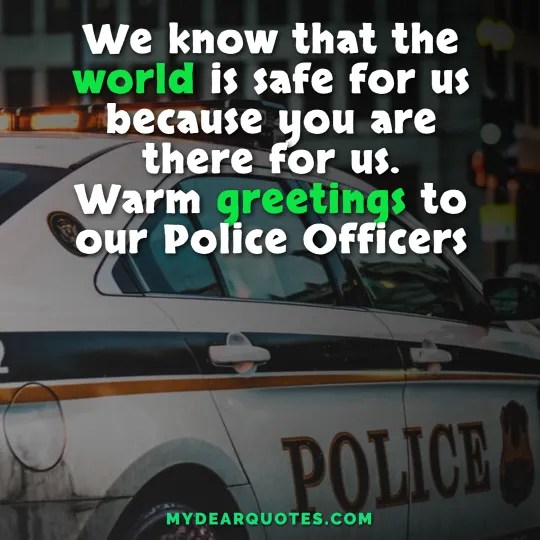 Law Enforcement Appreciation Day Quotes