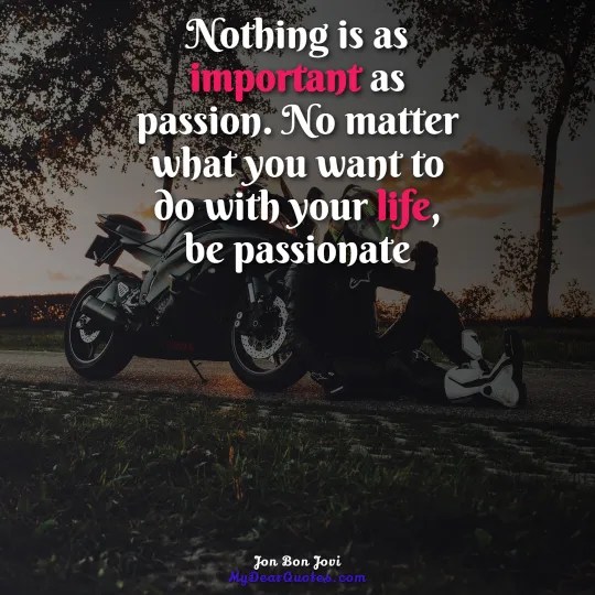 60+ Inspiring Passion Quotes With Images