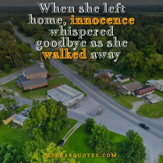 30+ Quotes About LEAVING Home