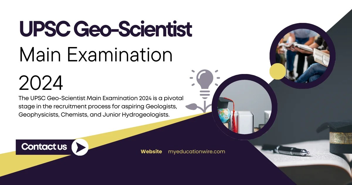 UPSC GeoScientist Main Examination 2024 Exam Pattern , Syllabus