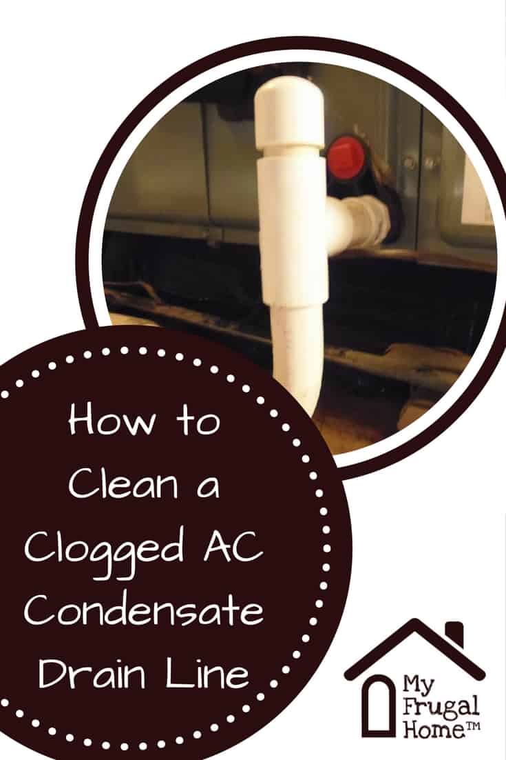 HOW TO CLEAN A CLOGGED AC CONDENSATE DRAIN LINE