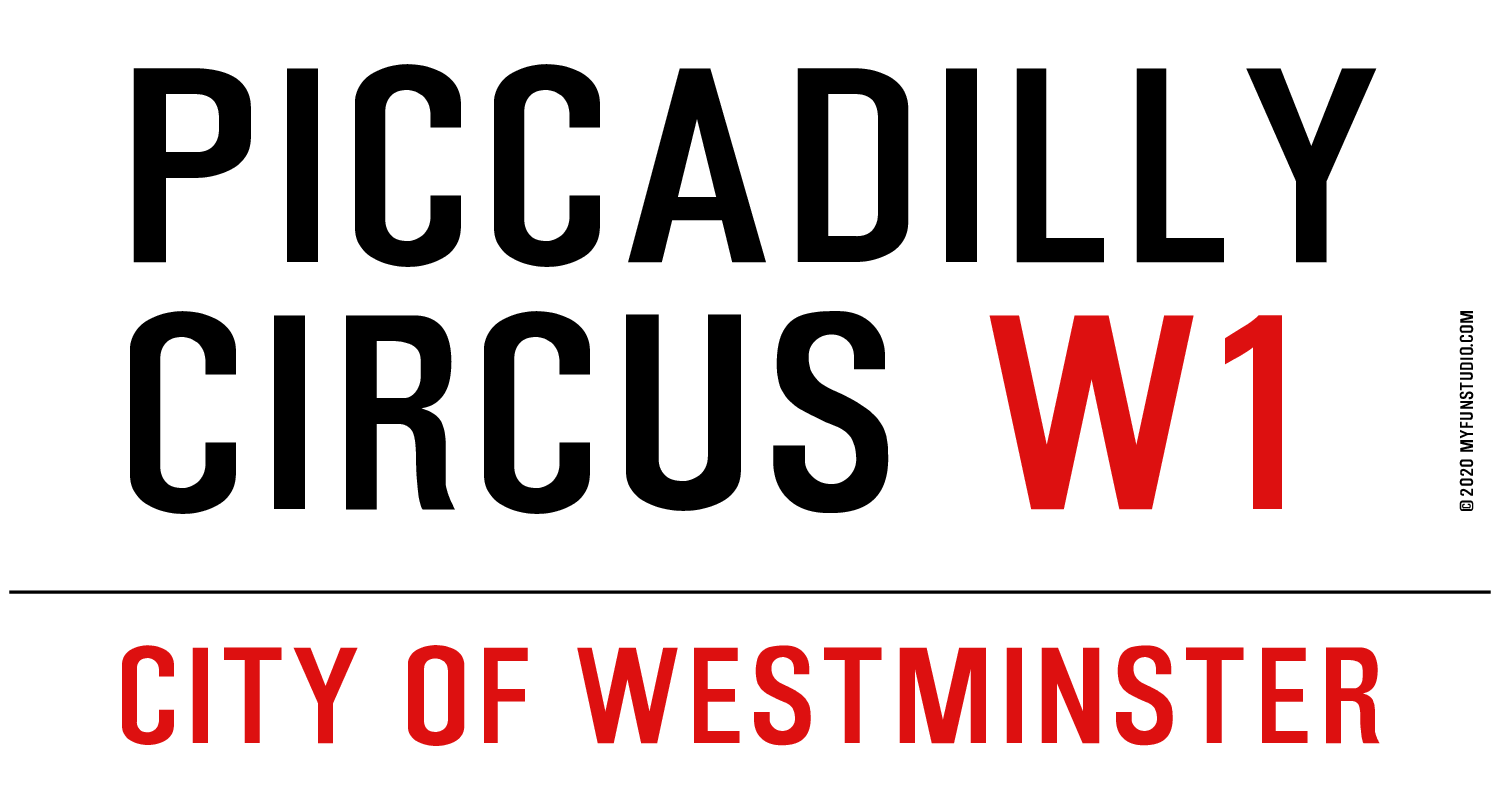 'piccadilly circus' London Street Sign Writer » My Fun Studio