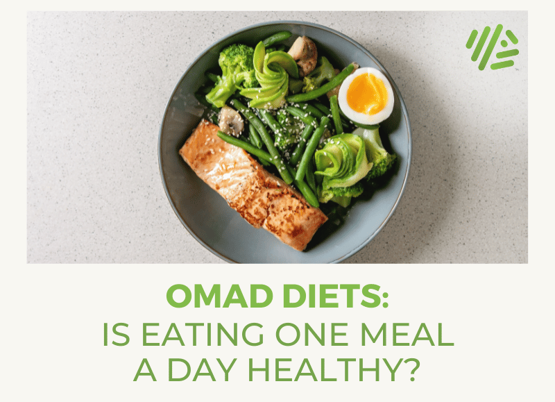 OMAD Diets Is Eating One Meal a Day Healthy? Gene Food