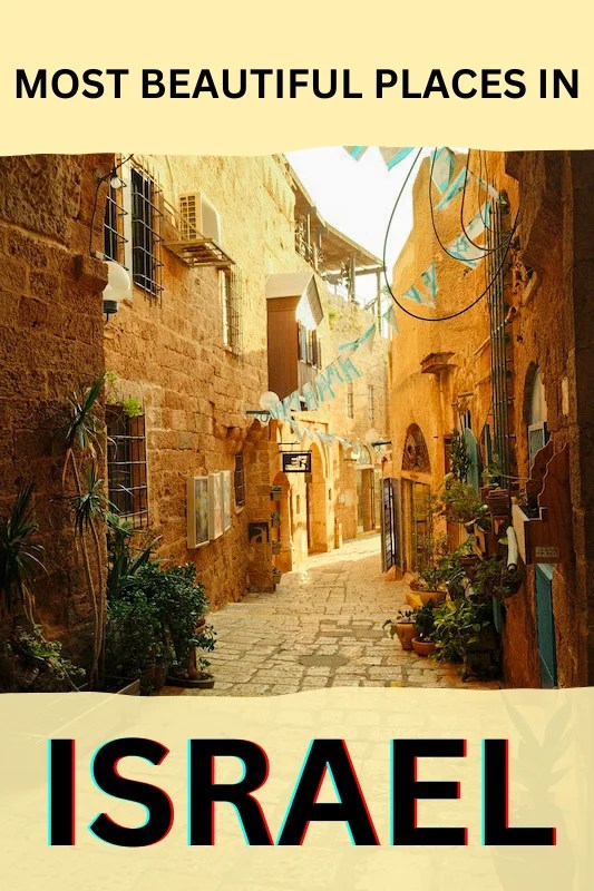 12 Most Beautiful Places in Israel to Visit Global Viewpoint