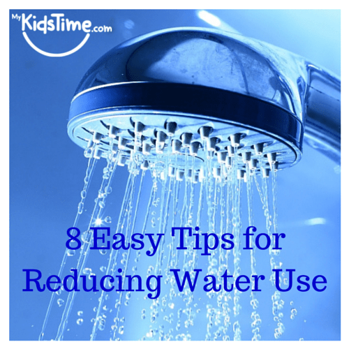 8 Easy Tips for Reducing Water Use MyKidsTime