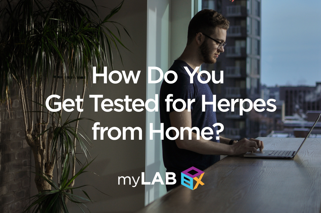 How Do You Get Tested for Herpes From Home? myLAB Box
