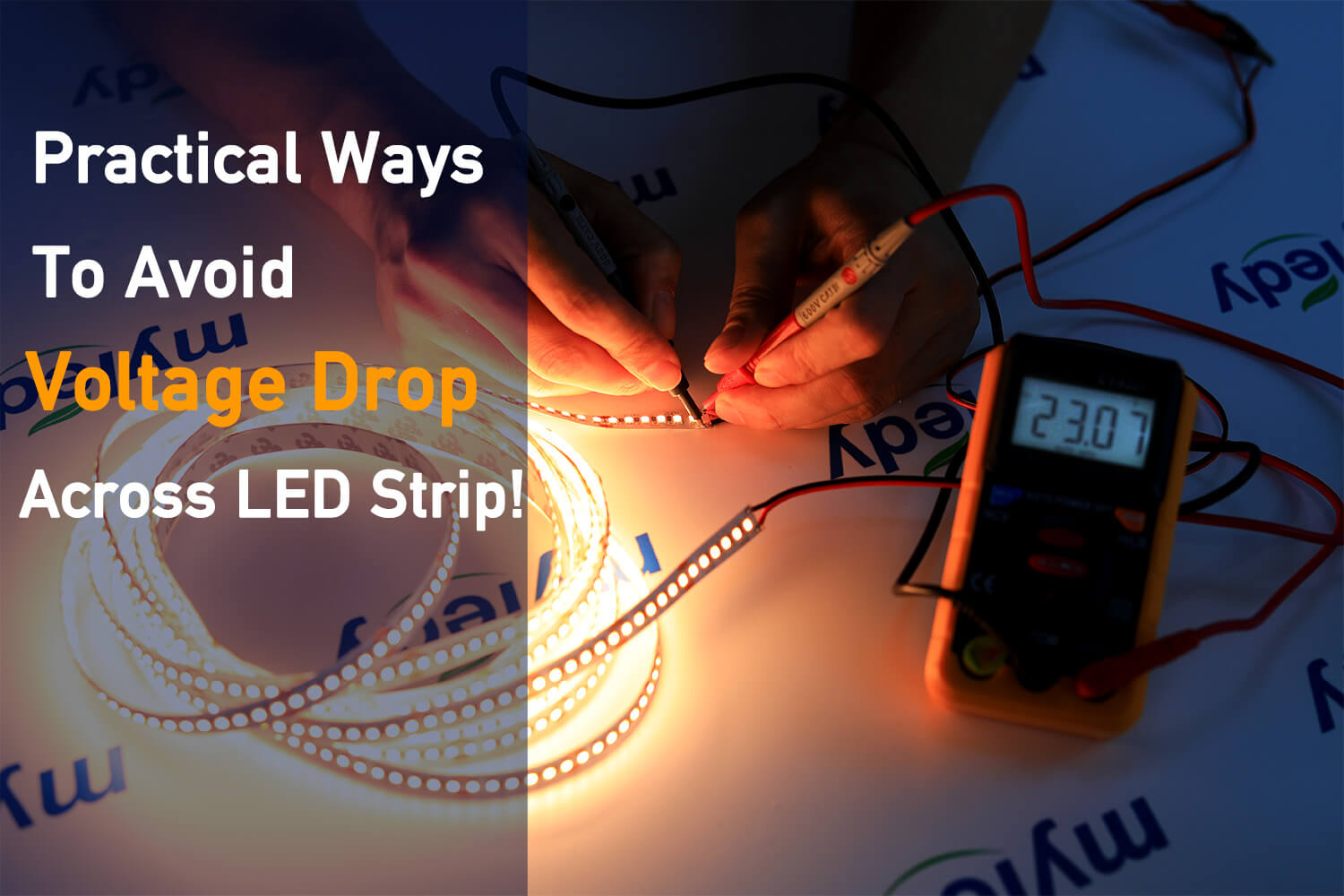 Practical Ways to Avoid Voltage Drop Across LED Strip Myledy