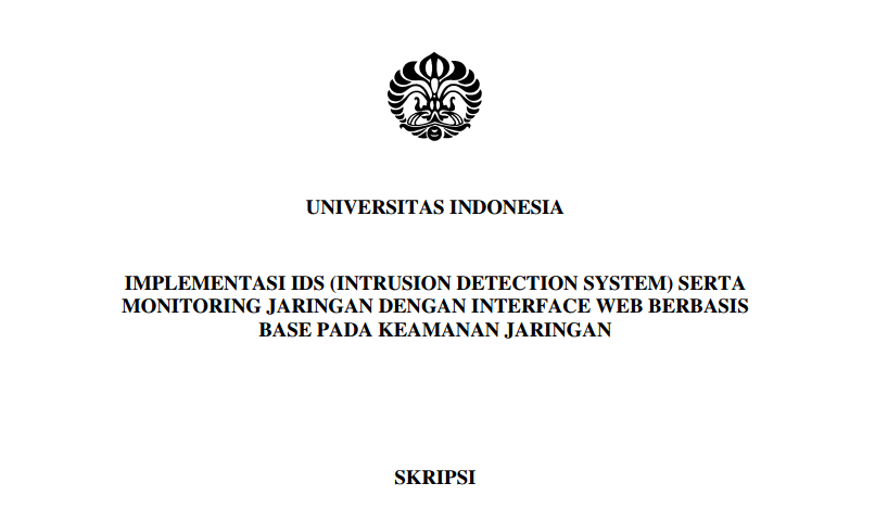 Skripsi : Implementasi Ids Serta Monitoring Jaringan Dengan Interface Web Berbasis Base Pada Keamanan Jaringan - Mymastah
