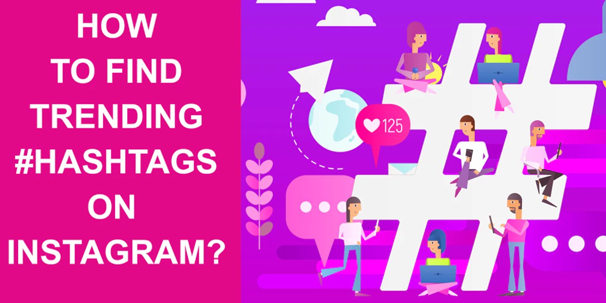 Instagram Hashtags 2022 Best Hashtags To Get the Most Likes on Your