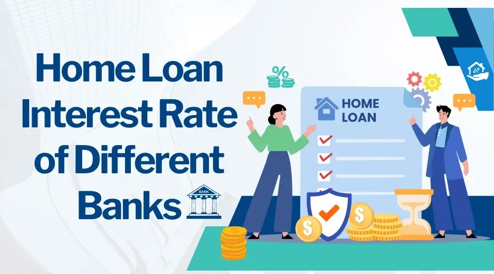 Home Loan Interest Rate of Different Banks