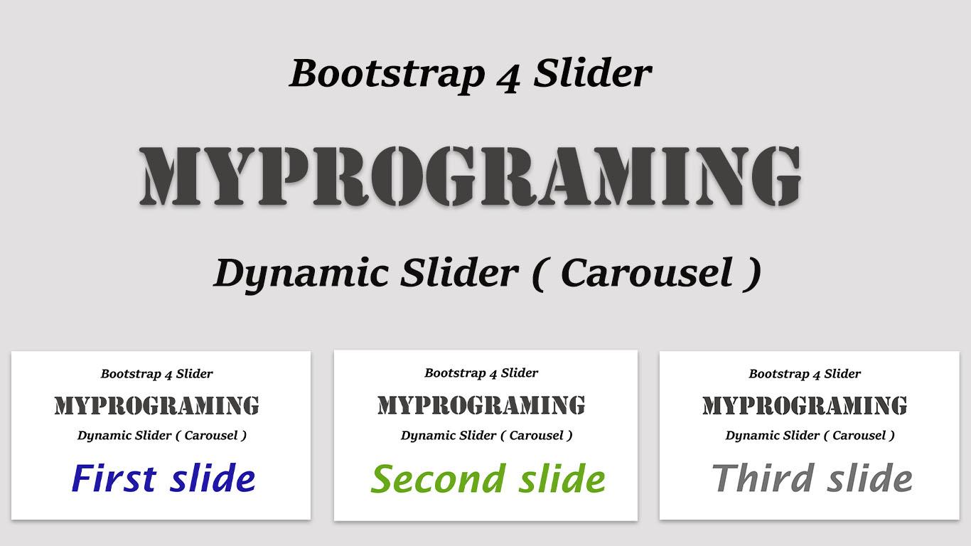 How to Create Dynamic Slider in Bootstrap 4 myprograming