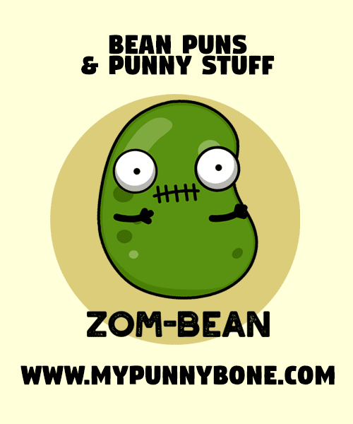 70+ Funny Bean Puns That Will Guarantee Hapbeanness MyPunnyBone