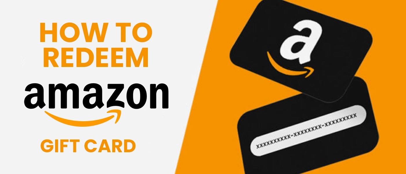 How to Redeem Amazon Gift Card Your Ultimate Guide