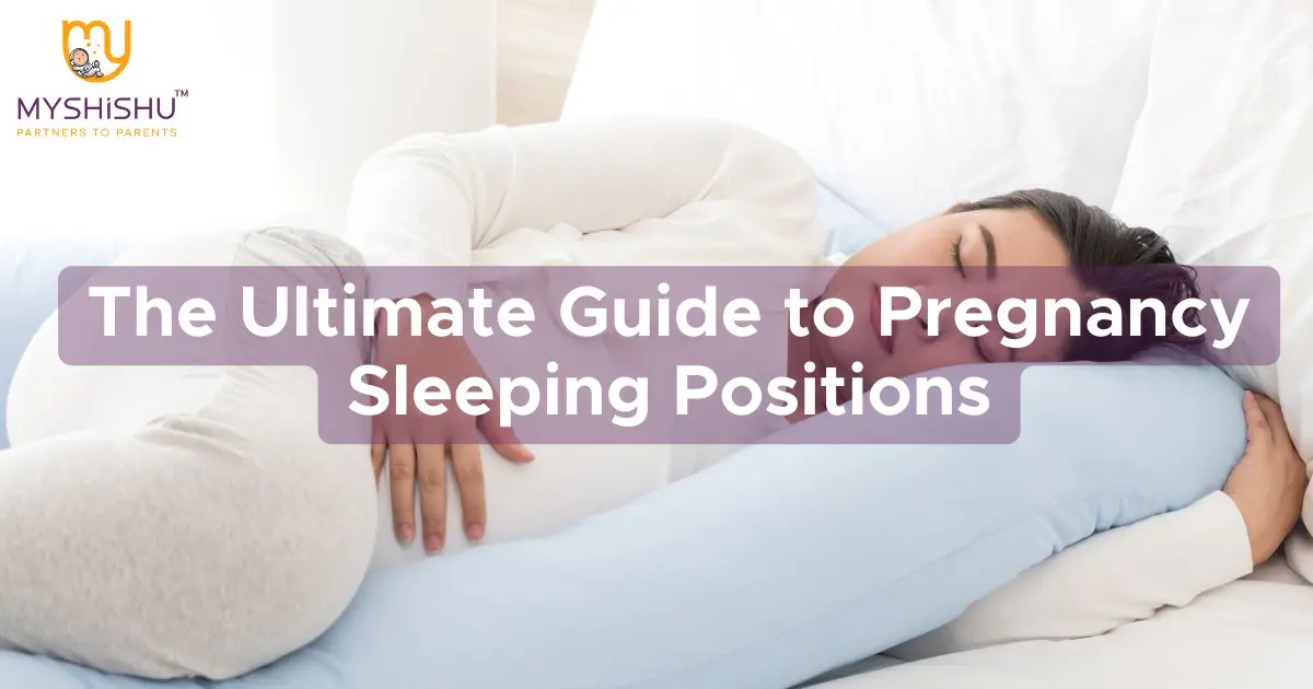 The Ultimate Guide to Pregnancy Sleeping Positions A Good Night's Rest