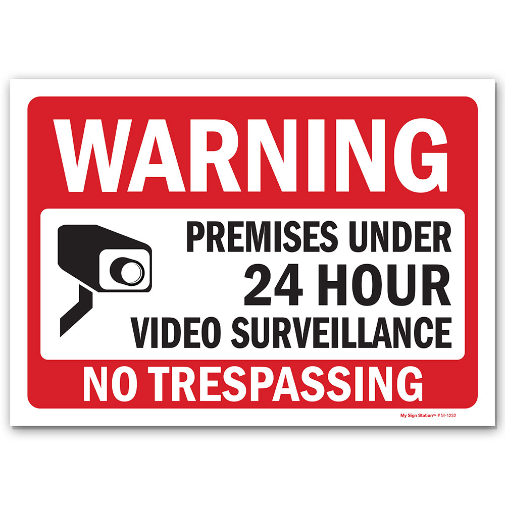 PREMISES UNDER VIDEO SURVEILLANCE NO TRESPASSING SIGN - My Sign Station
