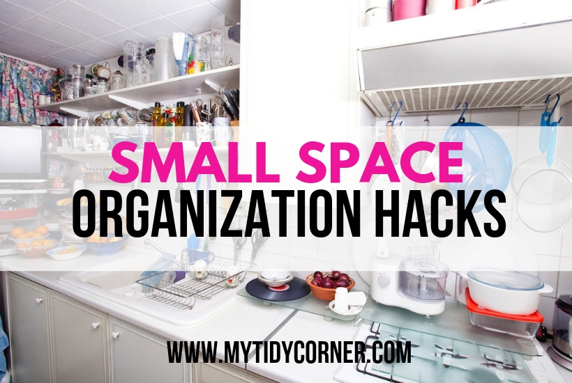 Small Space Organization Hacks 9 Genius Organizing Ideas!