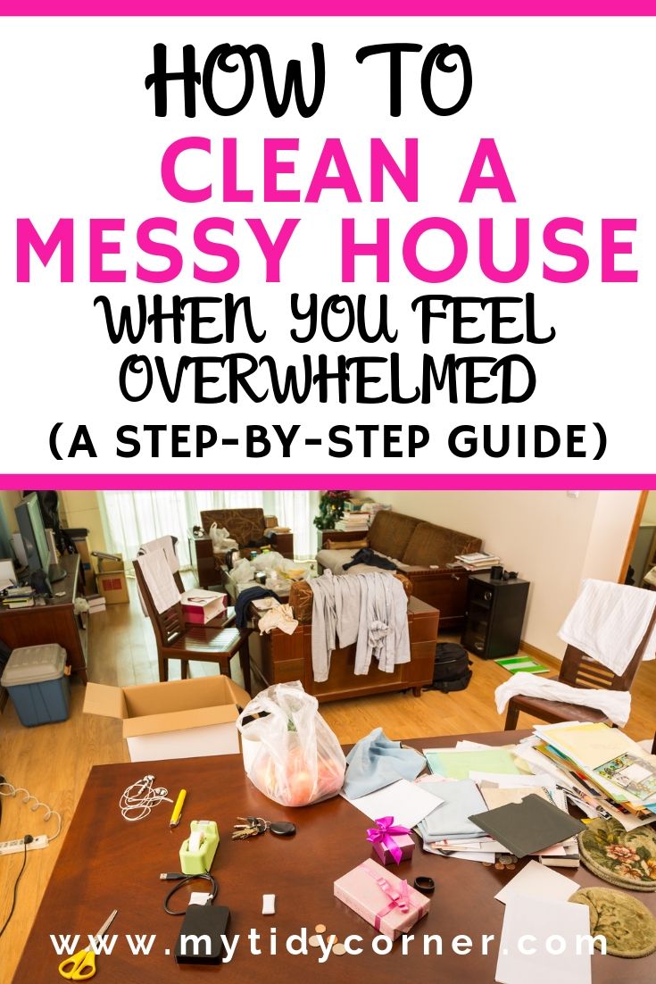 How to Clean a Messy House A Step by Step Guide!