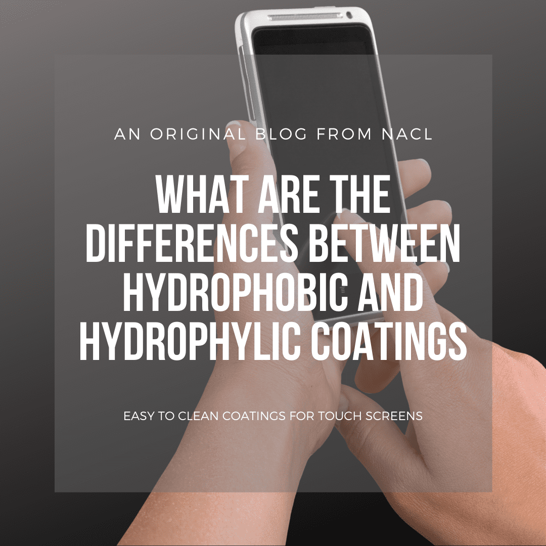 Hydrophobic vs Hydrophilic Coatings