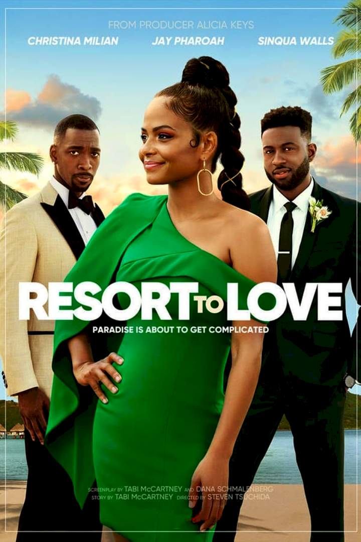 Resort To Love 2021 Hollywood Movie (Romance) Mp4 Film • NaijaPrey