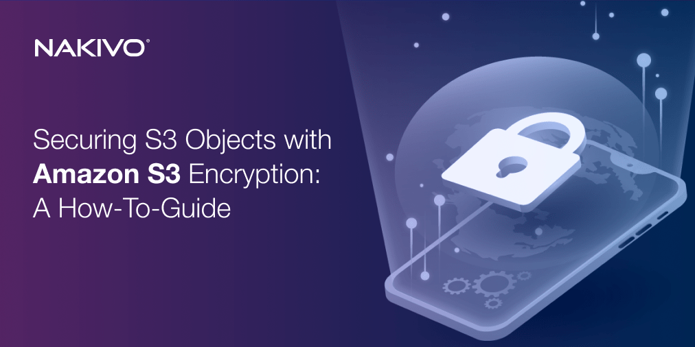 Amazon S3 Bucket Encryption Overview & Setup