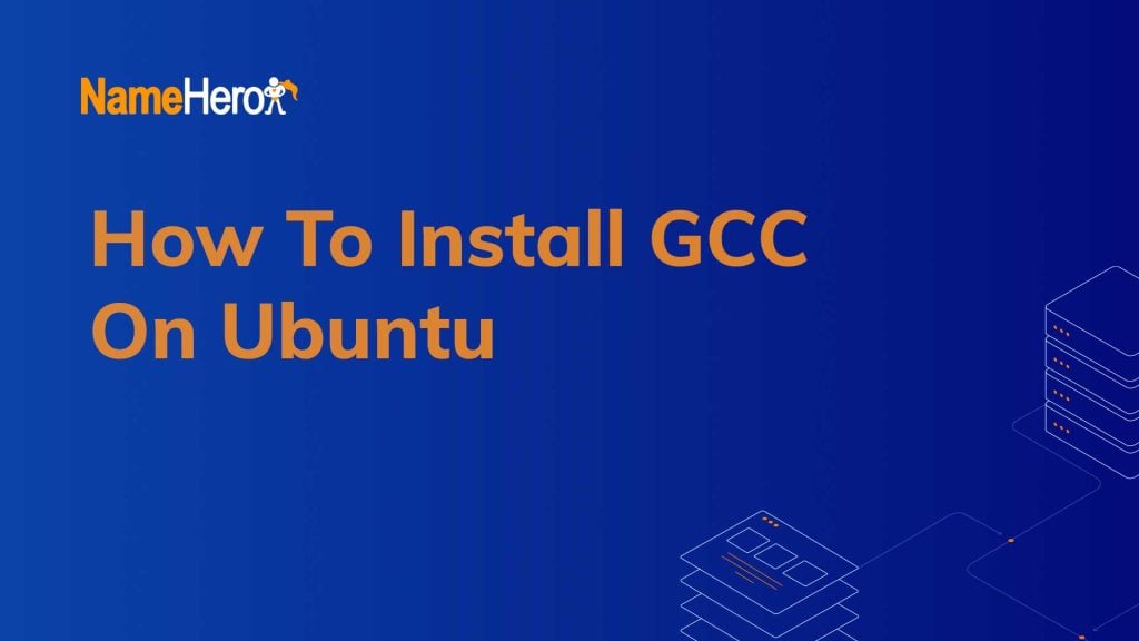 How To Install GCC On Ubuntu