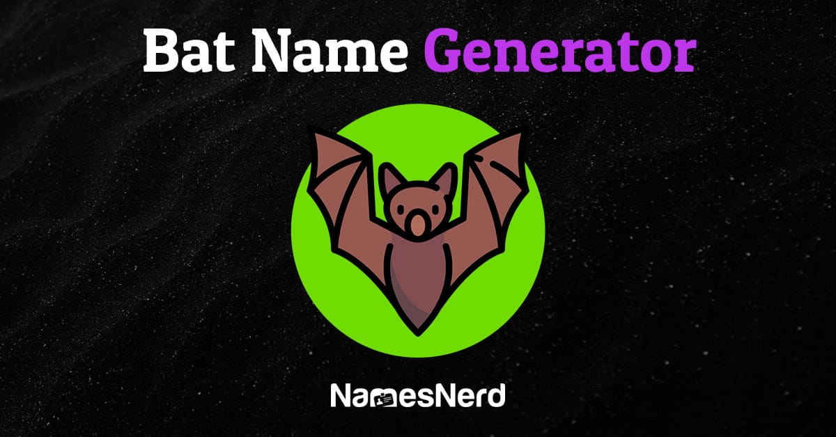 Bat Name Generator NamesNerd
