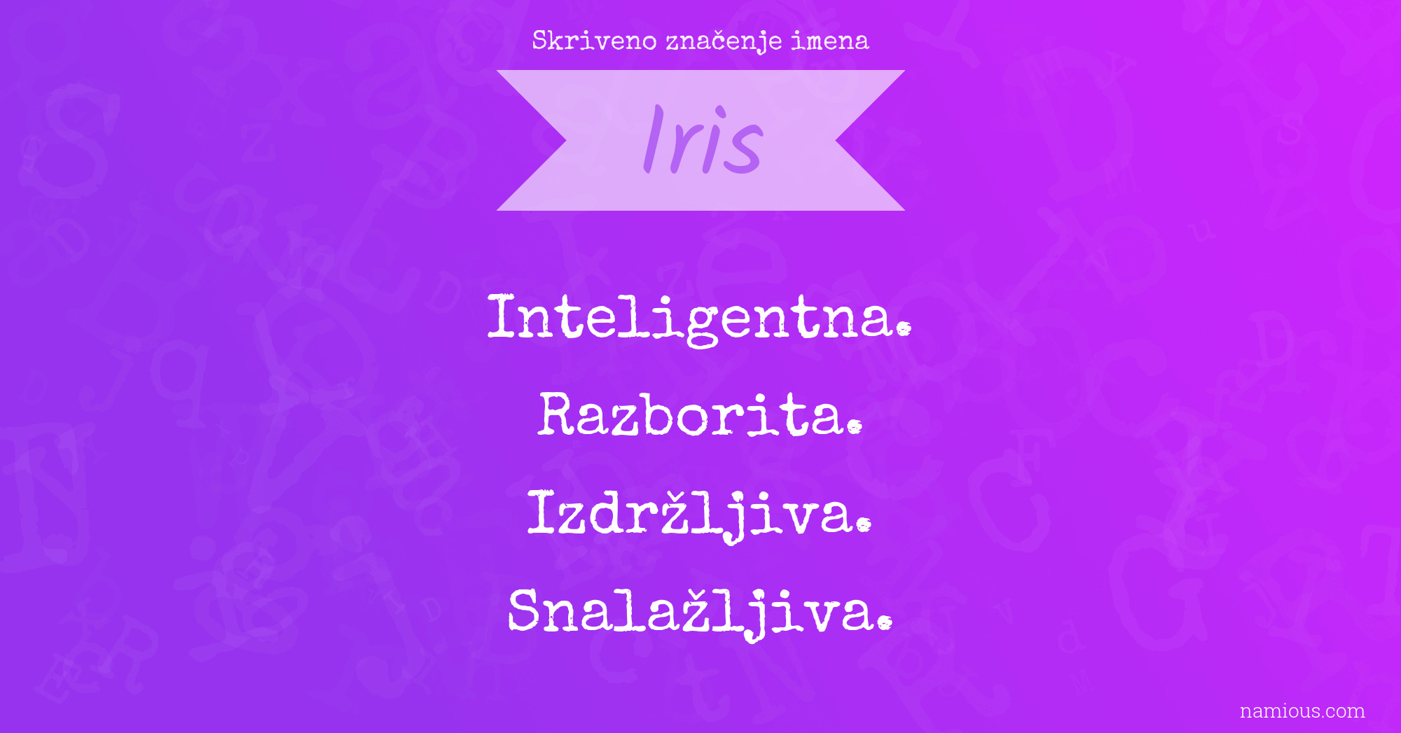 Skriveno značenje imena Iris Namious