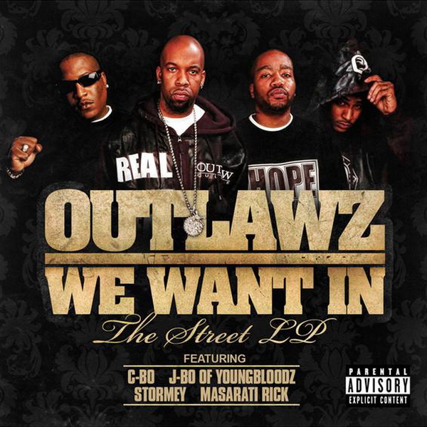 Outlawz We Want In The Street LP [Review]