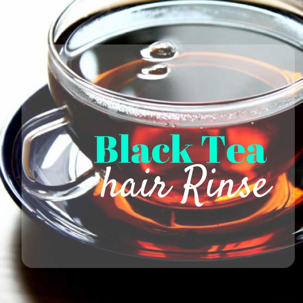 Black Tea Hair Rinses Natoya Ammon Beauty, Life & Style