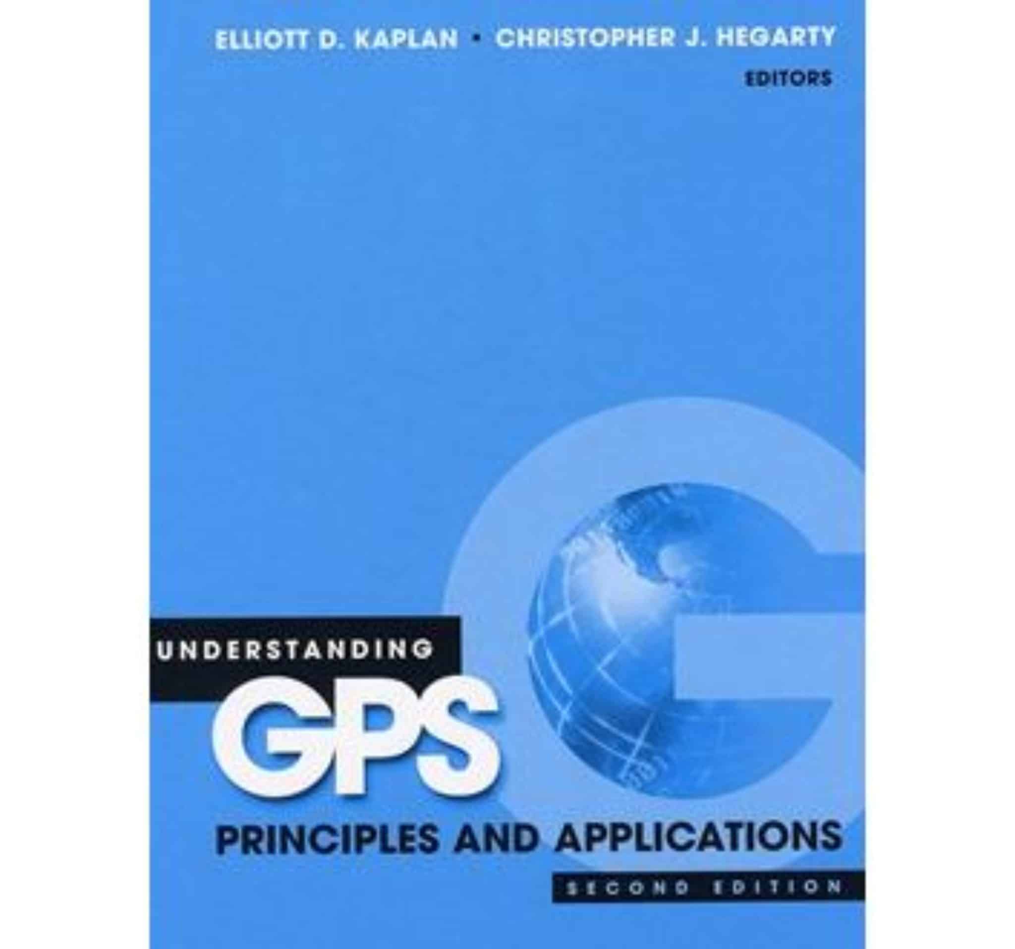 Understanding GPS Principles and Applications, 2nd Edition, Hardcover