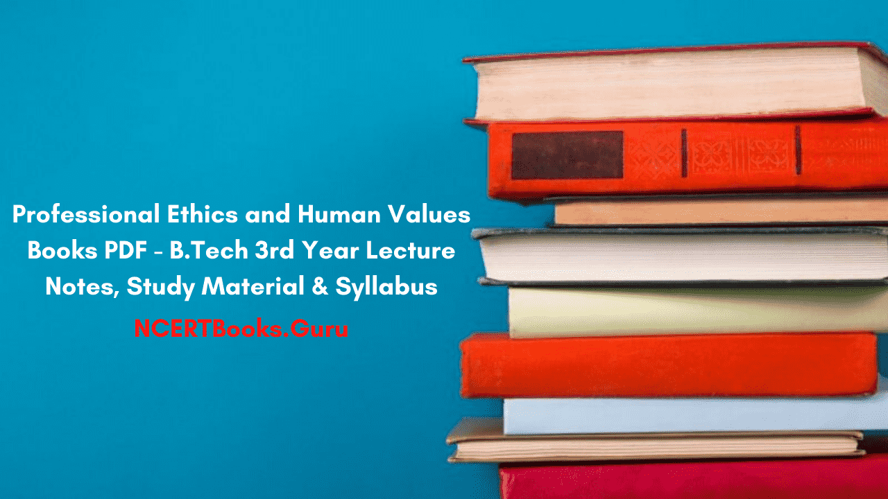 Professional Ethics and Human Values Books, Study Material &amp; Notes PDF