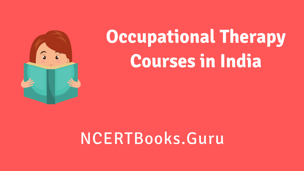 Occupational Therapy Courses in India Fees, Colleges, Career, Eligibility