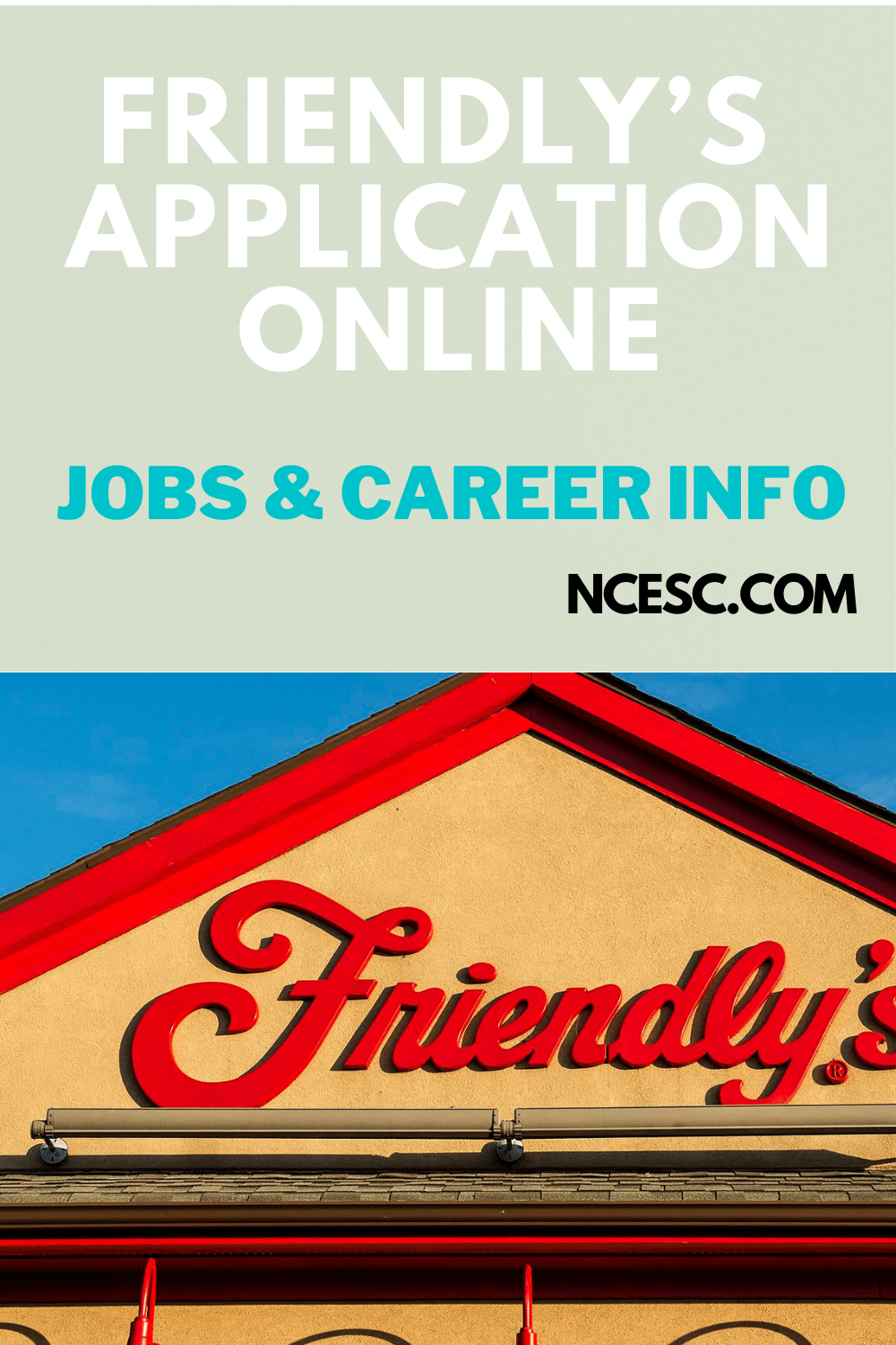 Friendly’s Application Online Jobs & Career Info Discovering