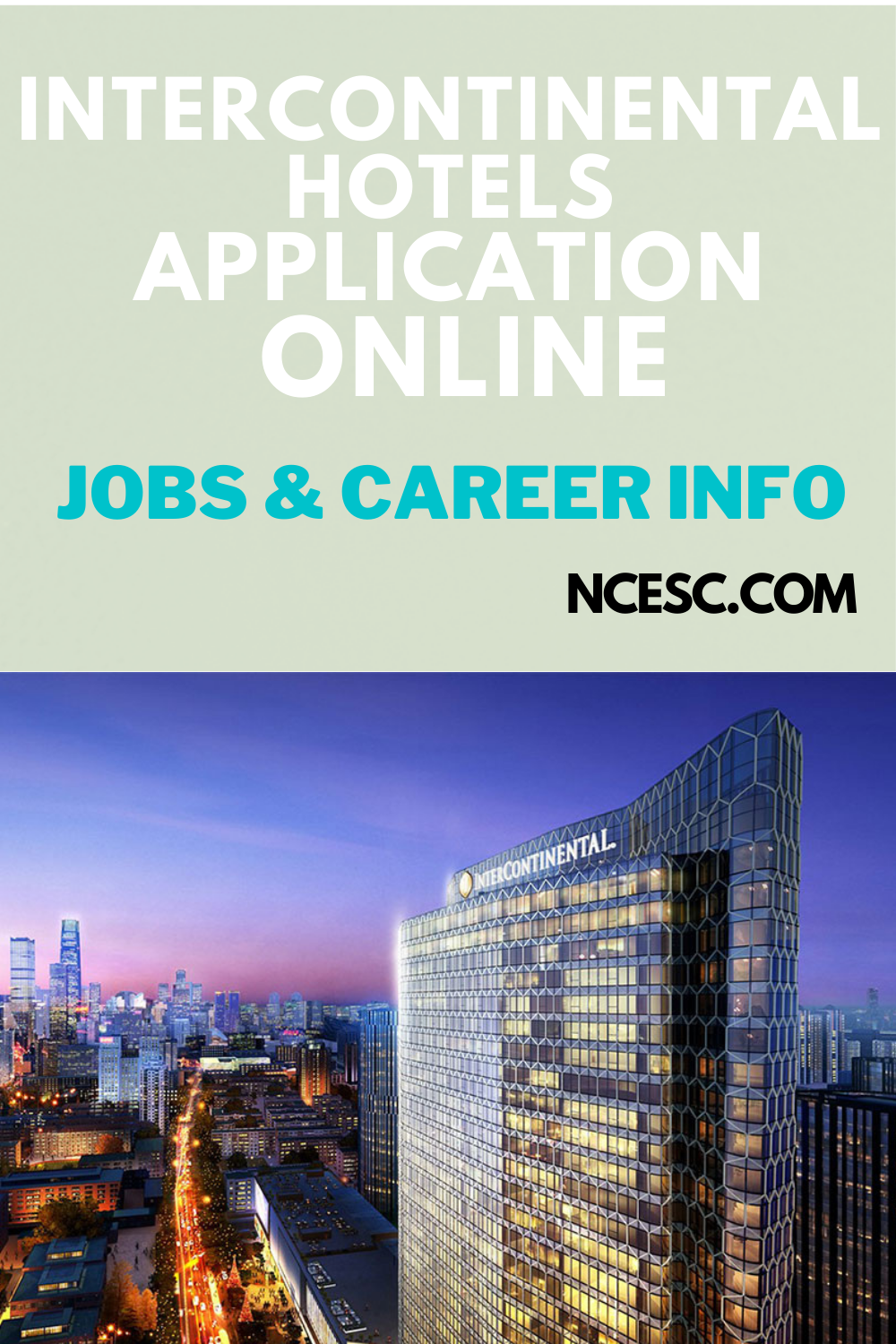 InterContinental Hotels Application Online Jobs & Career Info