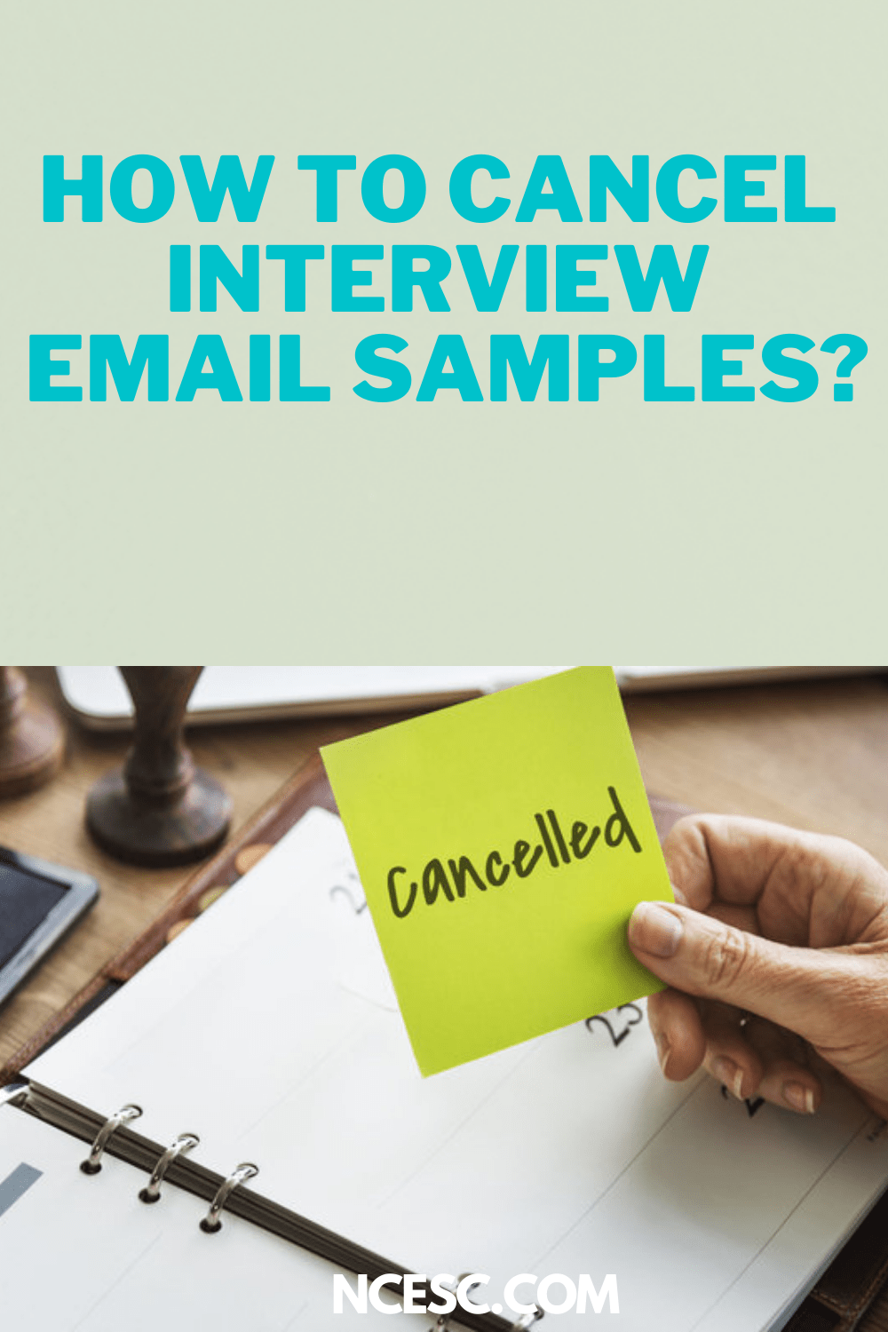 How to Cancel Interview Email Samples? UPDATED How to Cancel Interview Email Samples? UPDATED
