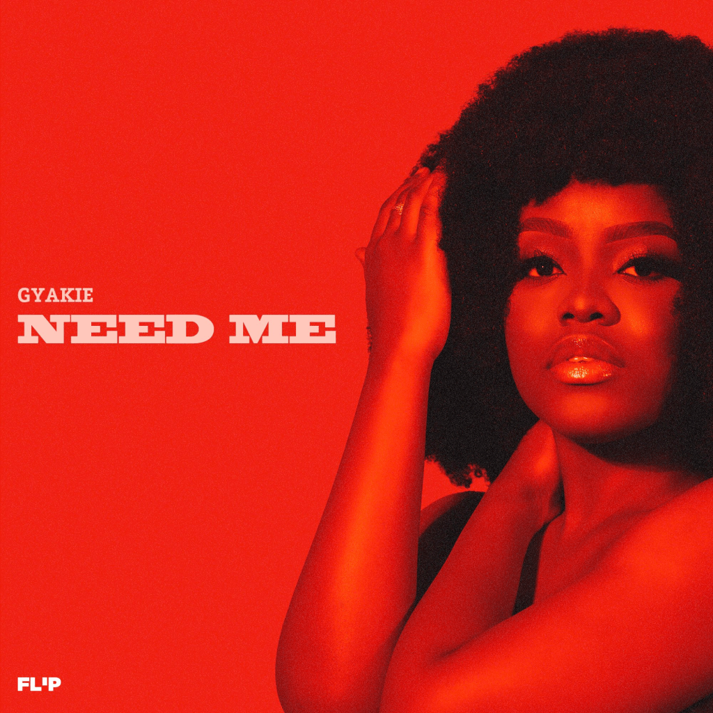 Download MP3 Gyakie Need Me