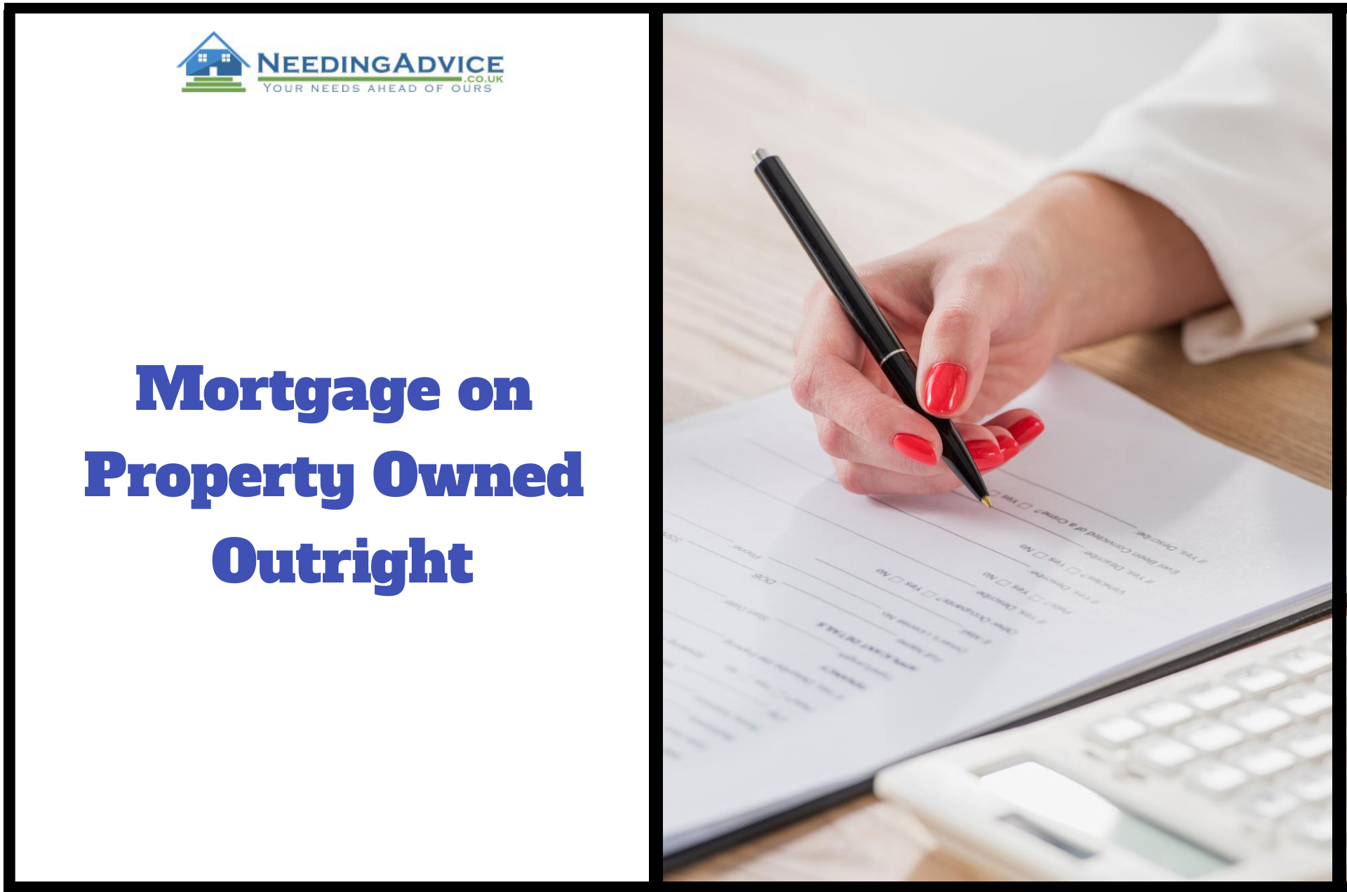 Mortgage on Property Owned Outright All you need to know