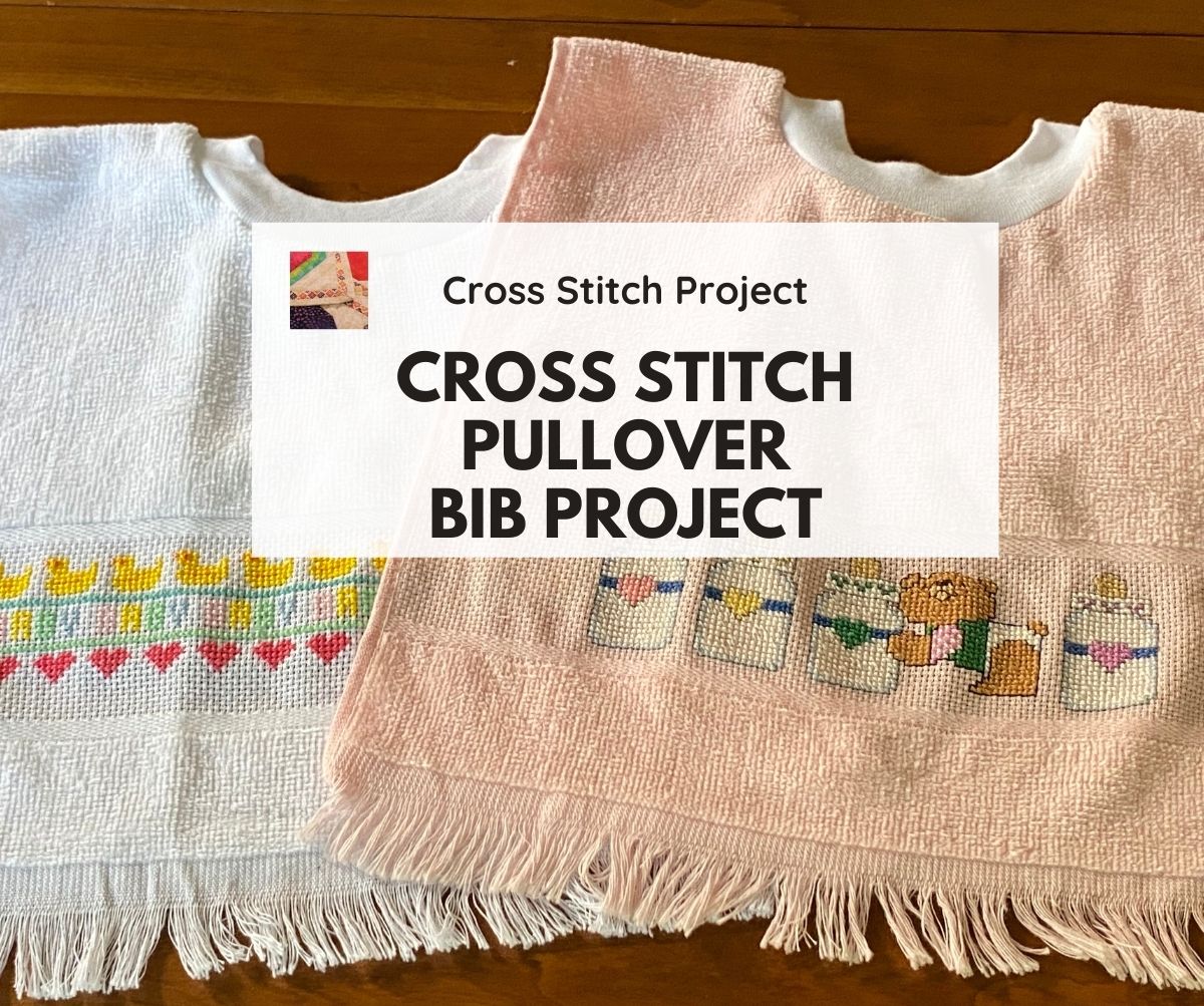 Cross Stitch Pullover Bib Project Idea