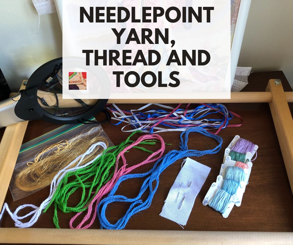 Needlepoint Yarns, Threads, and Tools