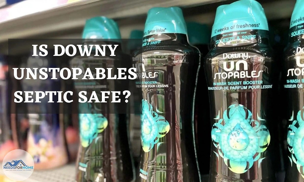 Is Downy Unstopables Septic Safe? (Cleared!)