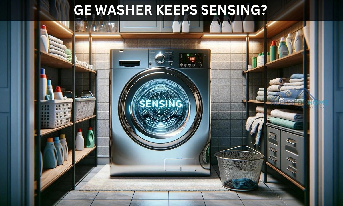 Troubleshooting GE Washer Keeps Sensing 7 Reasons and Solution
