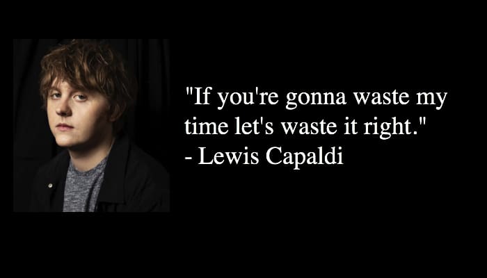 Best 15 Lewis Capaldi Quotes NSF Music Magazine