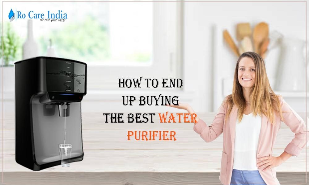 How To End Up Buying The Best Water Purifier? • neoAdviser