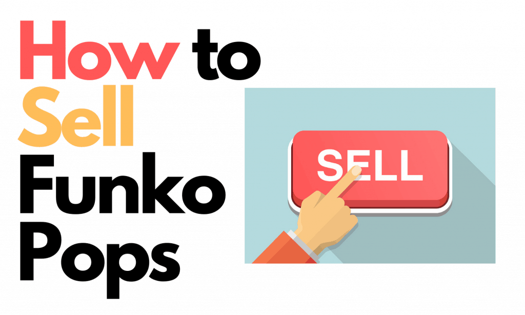 How To Sell Funko Pops Funko Blog