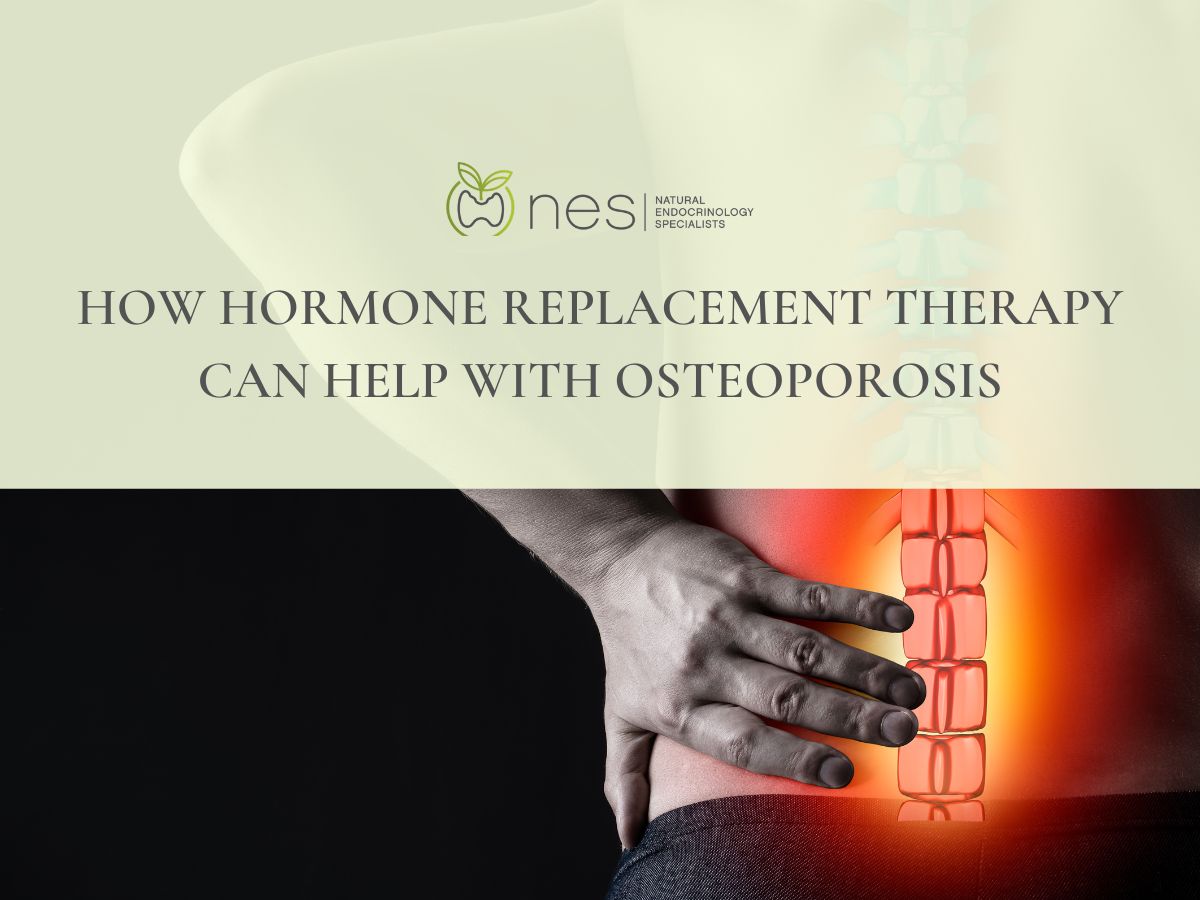 How Hormone Replacement Therapy Can Help with Osteoporosis Natural