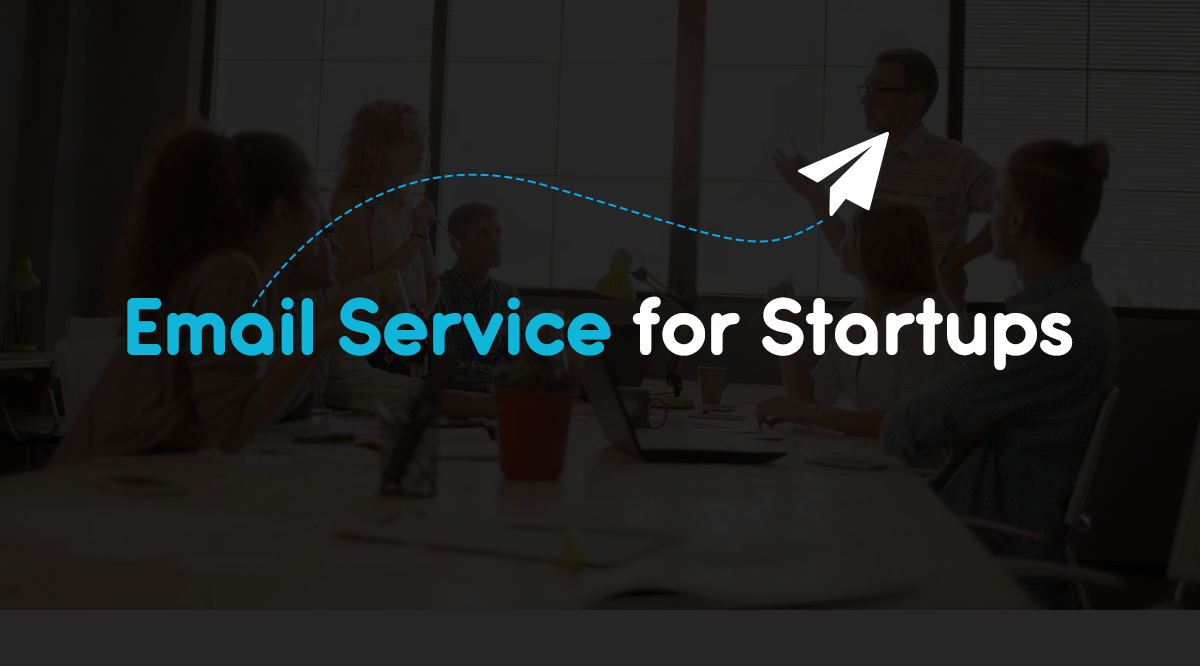 Best Email For Startups Email Solutions of 2021