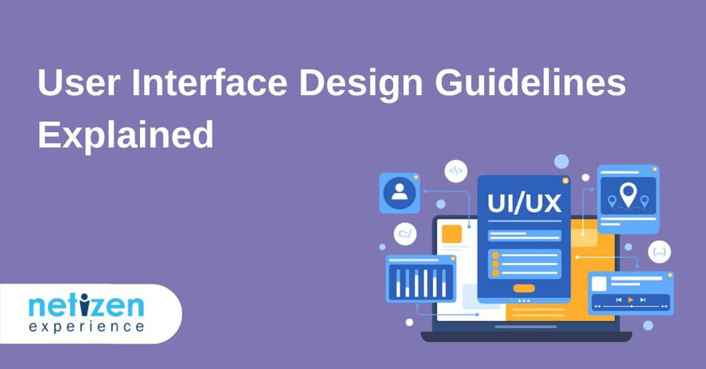 User Interface Design Guidelines Netizen Experience