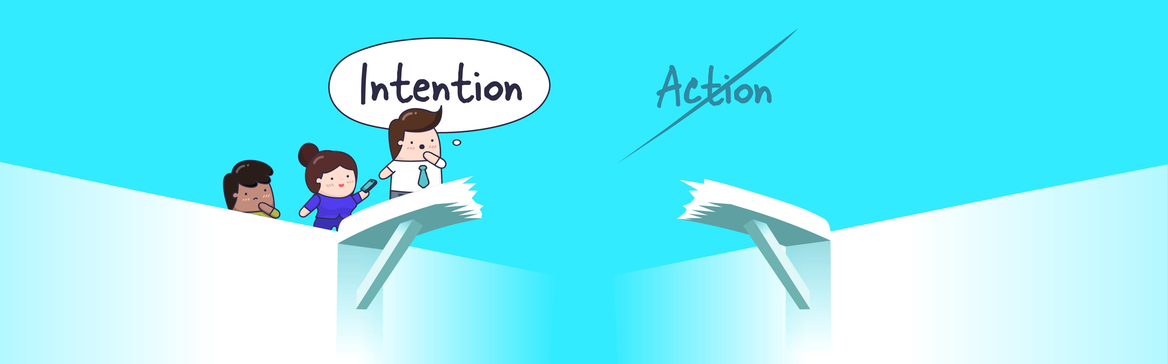 3 Ways to Bridge your Employees' IntentionAction Gap