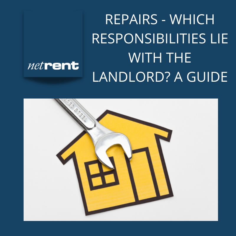 Repairs Which Responsibilities Lie with the Landlord? A Guide NetRent